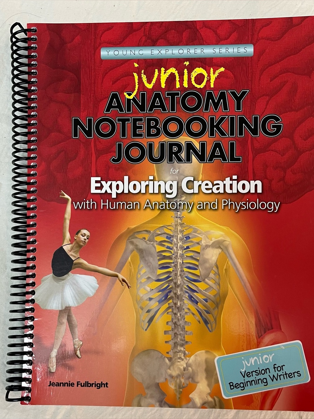 Exploring Creation with Human Anatomy & Physiology: Junior Notebooking Journal
